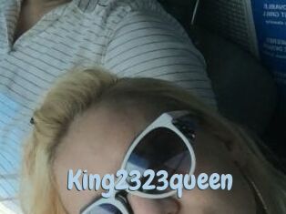 King2323queen