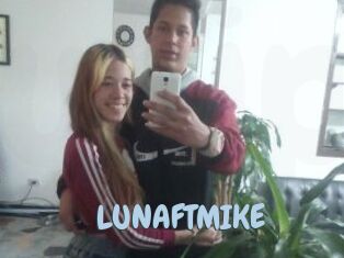 LUNAFTMIKE