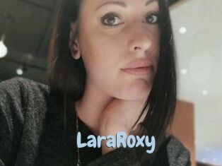 LaraRoxy