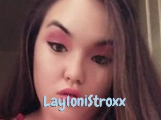 LayloniStroxx