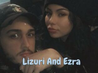 Lizuri_And_Ezra