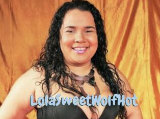 LolaSweetWolfHot
