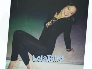 LolaTalks