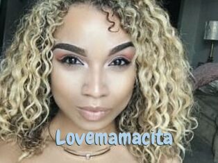 Lovemamacita