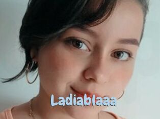 Ladiablaaa