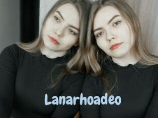 Lanarhoadeo