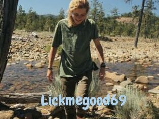 Lickmegood69