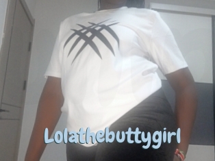 Lolathebuttygirl