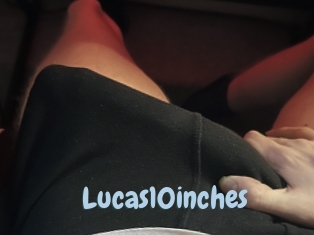 Lucas10inches