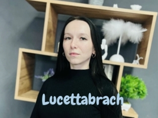 Lucettabrach