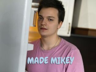 MADE_MIKEY