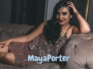 MayaPorter