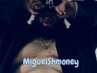 MiguelShmoney