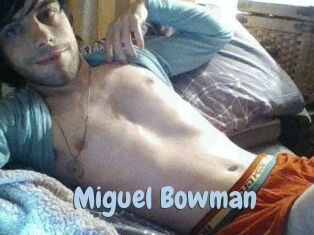 Miguel_Bowman