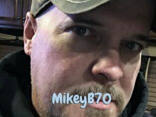 MikeyB70
