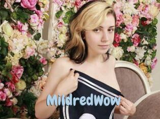 MildredWow
