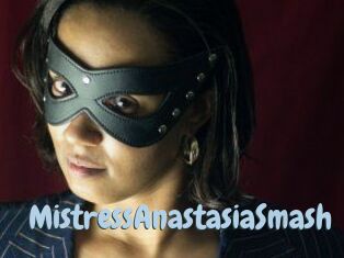 MistressAnastasiaSmash