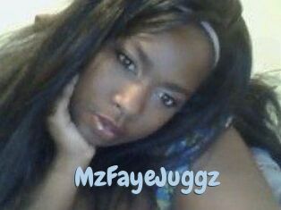 MzFayeJuggz