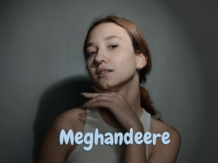 Meghandeere