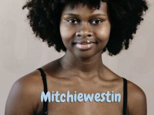 Mitchiewestin