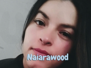 Naiarawood