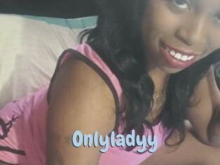 Onlyladyy