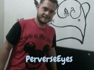 PerverseEyes