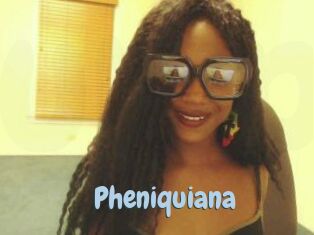 Pheniquiana