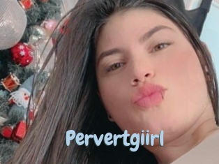 Pervertgiirl