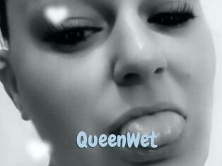 QueenWet