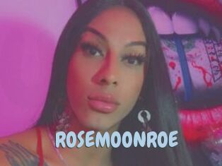 ROSEMOONROE