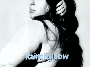 Raincitybbw