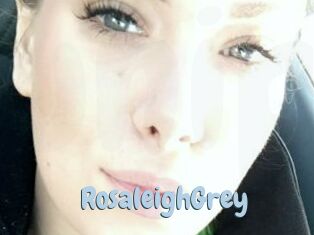 RosaleighGrey