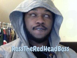 RossTheRedHeadBoss