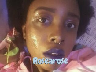 Rosearose