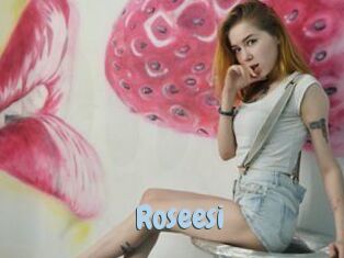 Roseesi