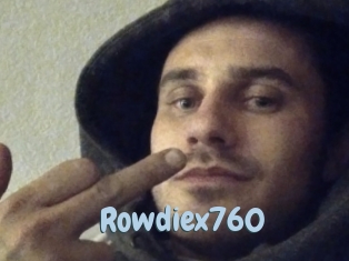 Rowdiex760