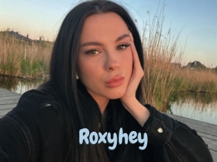 Roxyhey