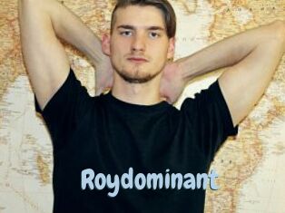 Roydominant