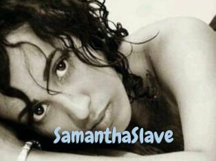 SamanthaSlave