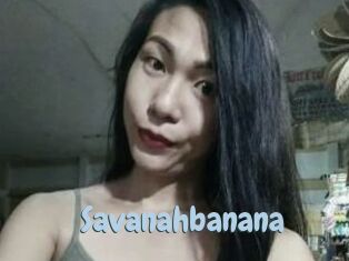 Savanahbanana