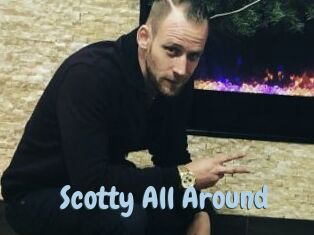 Scotty_All_Around