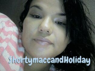 Shortymacc_and_Holiday