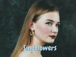 SingFlowers