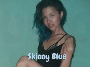 Skinny_Blue