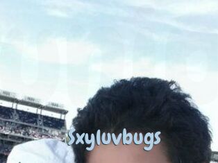 Sxyluvbugs