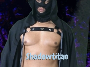 Shadowtitan