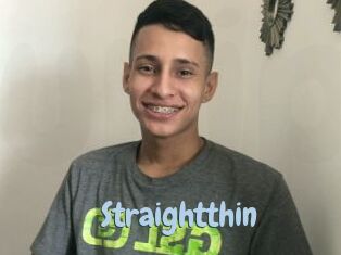 Straightthin
