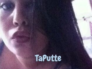 TaPutte