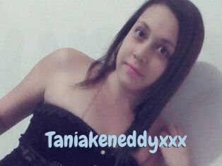 Taniakeneddyxxx